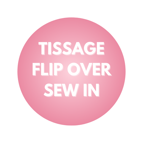 Tissage flip over sew in