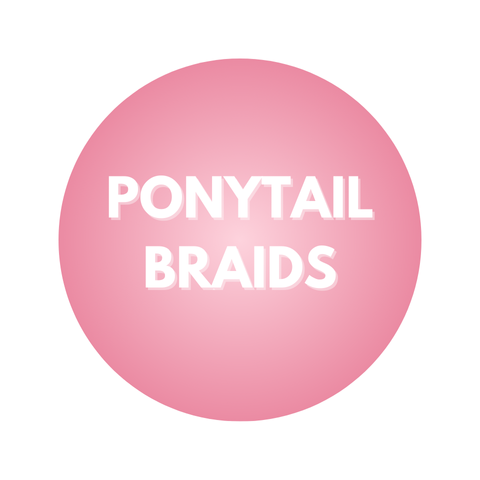 Ponytail braids